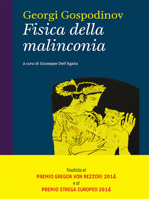 Title details for Fisica della malinconia by Georgi Gospodinov - Available